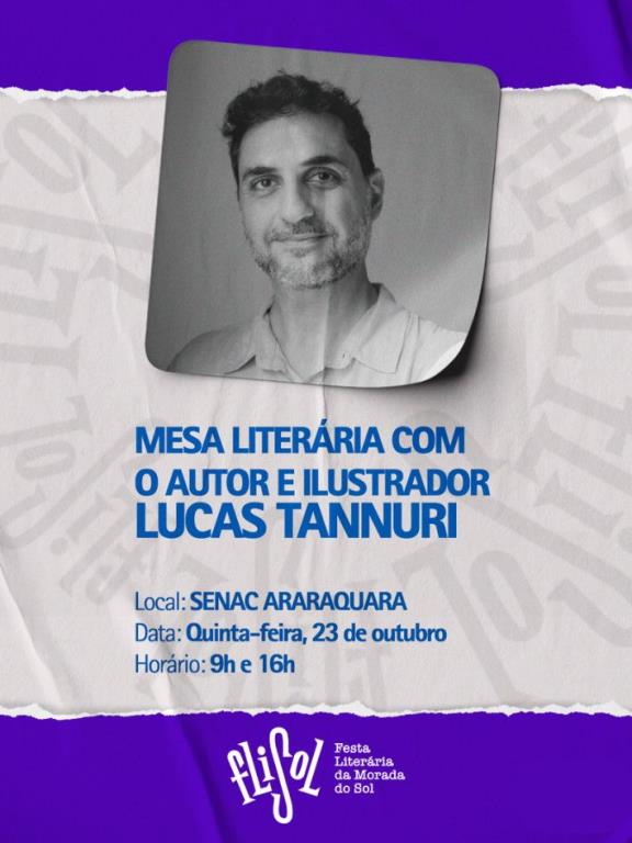 Autor e ilustrador, Lucas Tannuri é destaque na programação do Esquenta FliSol para alunos do Senac Araraquara