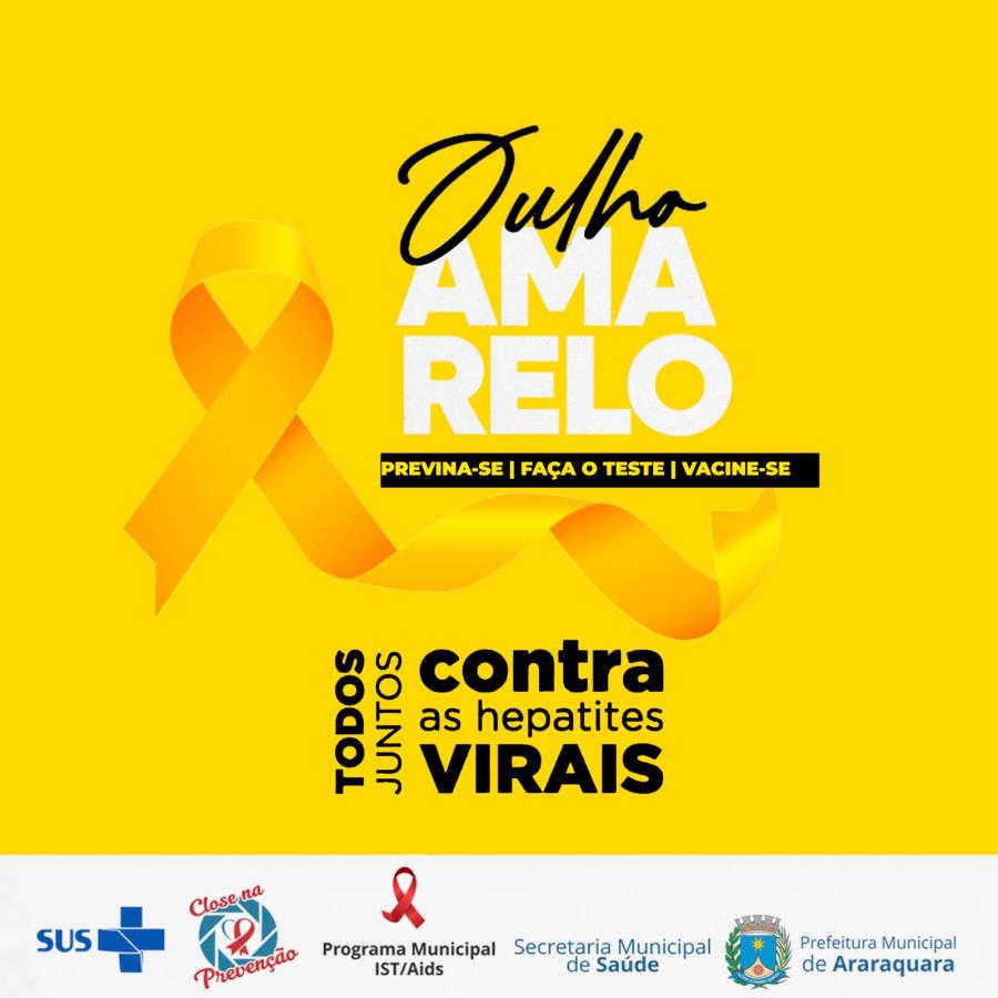 Julho Amarelo Incentiva A Luta Contra As Hepatites Virais Prefeitura De Araraquara