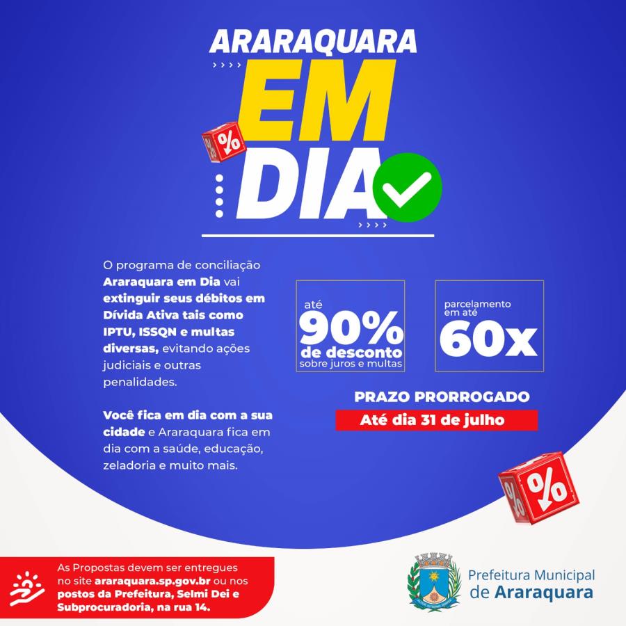 Prefeitura prorroga até 31 de julho o prazo para adesão ao “Araraquara em Dia”