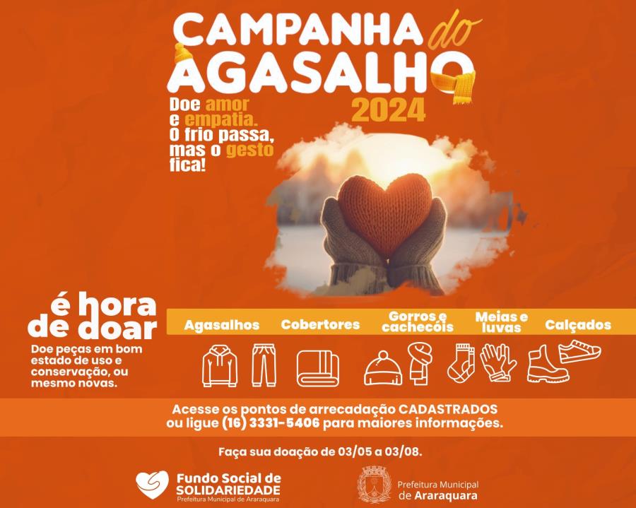 Araraquara prepara lançamento da Campanha do Agasalho 2024