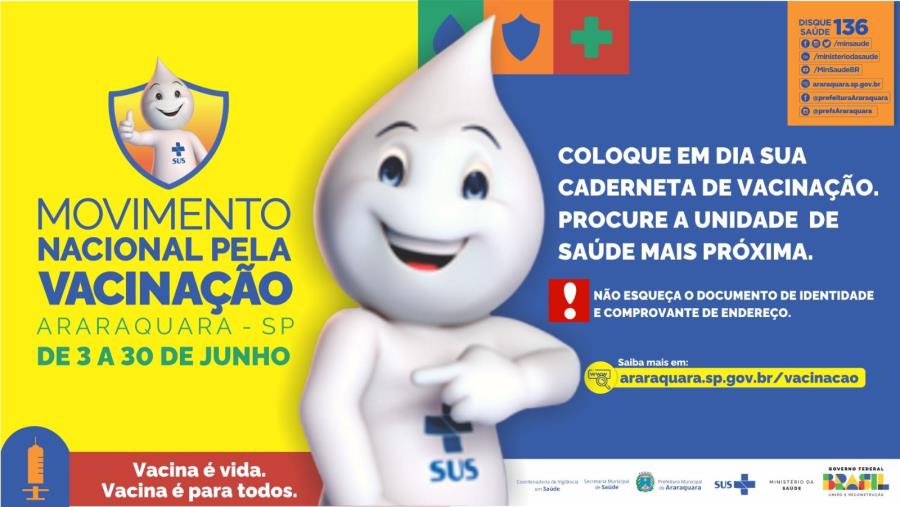 Junho é o mês do Movimento Nacional pela Vacinação em Araraquara