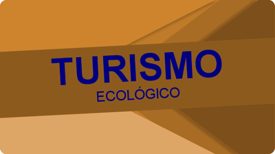 Turismo Ecológico