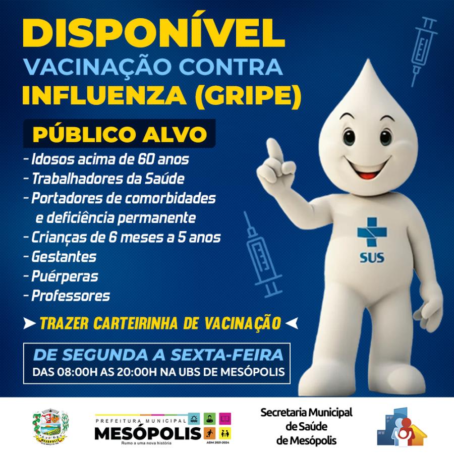 Disponível Vacinação contra Influenza (Gripe)