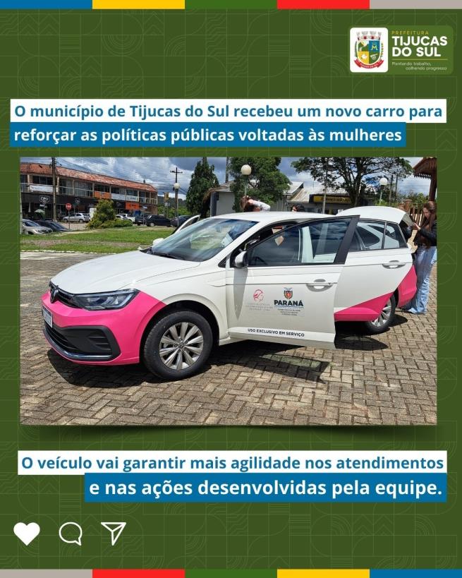 TIJUCAS DO SUL RECEBEU UM NOVO CARRO QUE SERÁ UTILIZADO PARA FORTALECER AS POLÍTICAS PÚBLICAS DIRECIONADAS ÀS MULHERES DO MUNICÍPIO.