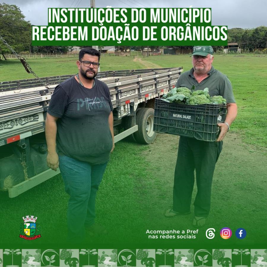 INSTITUIÇÕES DO MUNICÍPIO RECEBEM DOAÇÕES DE ORGÂNICOS