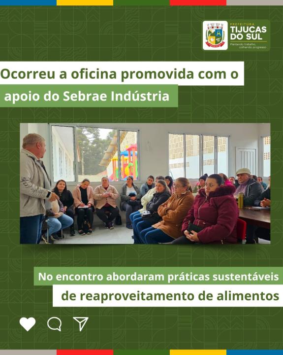 OFICINA DE REAPROVEITAMENTO DE ALIMENTOS PROMOVE SUSTENTABILIDADE E INOVAÇÃO COM APOIO DO SEBRAE INDÚSTRIA