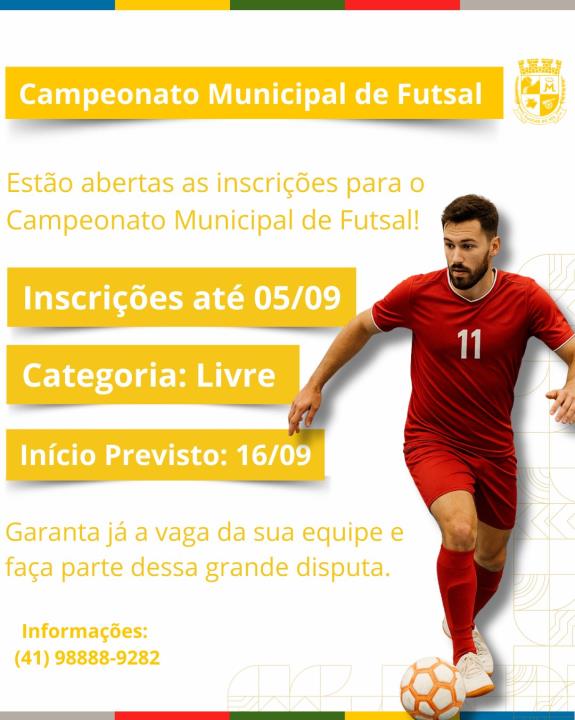 CAMPEONATO MUNICIPAL DE FUTSAL- INSCRIÇÕES ABERTAS