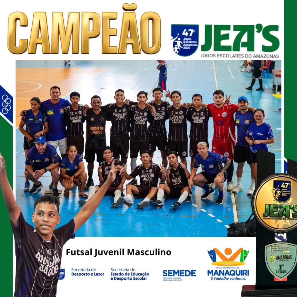 Manaquiri conquista o título do futsal juvenil masculino nos JEAS 2026 e celebra talentos do esporte escolar.