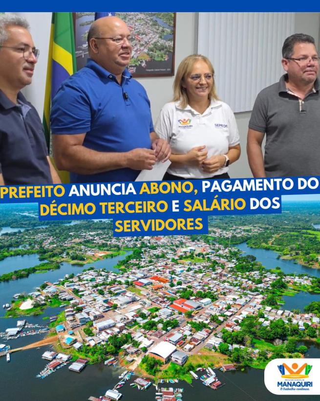 Prefeito Nelson anuncia abono, pagamento do décimo terceiro e salário dos servidores