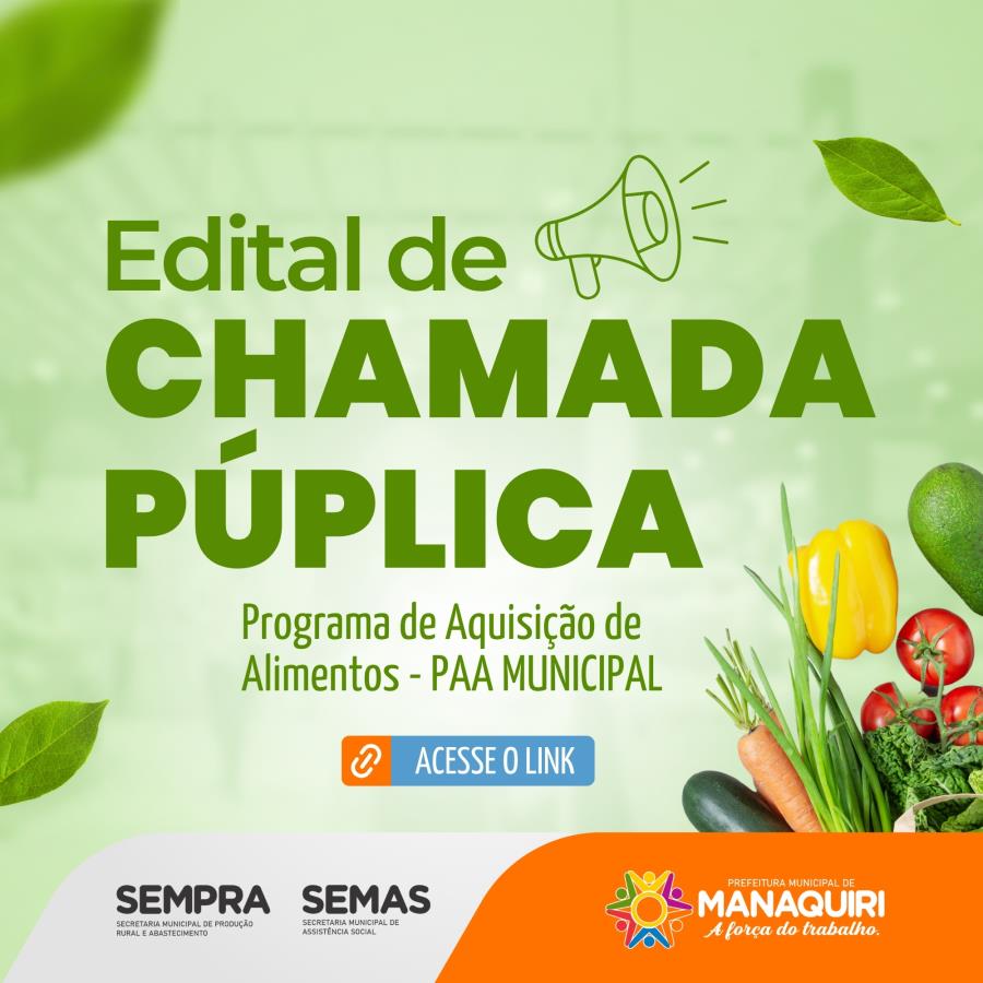 SECRETARIA MUNICIPAL DE ASSISTÊNCIA SOCIAL EDITAL DE CHAMADA PÚBLICA Nº 01/2024 – SEMAS.