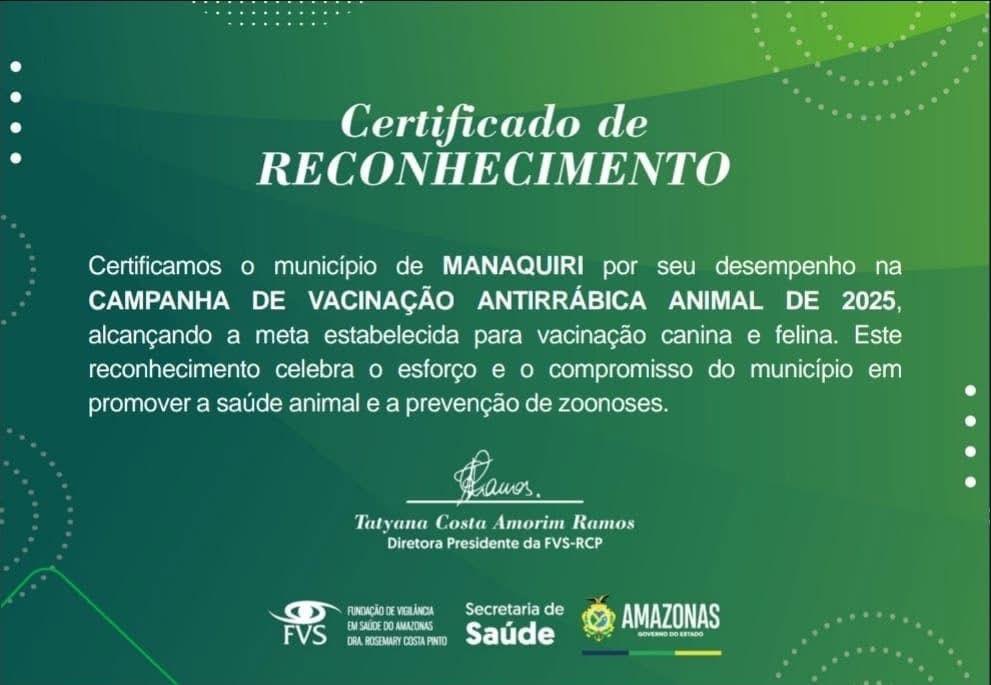 Manaquiri é reconhecido pelo excelente desempenho na Campanha de Vacinação Antirrábica Animal 2025.