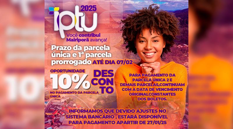 Prazo para pagamento da parcela única do IPTU 2025 com 10% de desconto é prorrogado