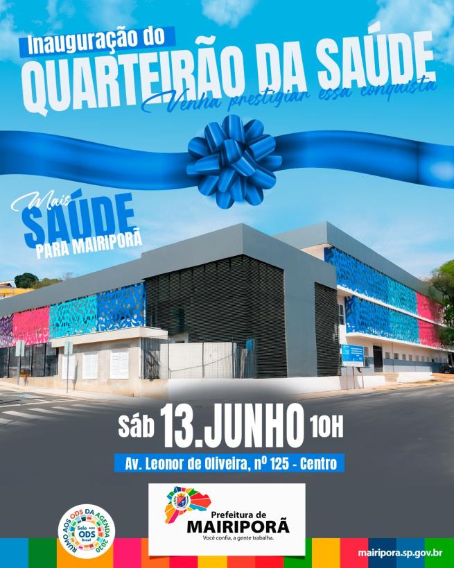 Inauguração do Quarteirão da Saúde