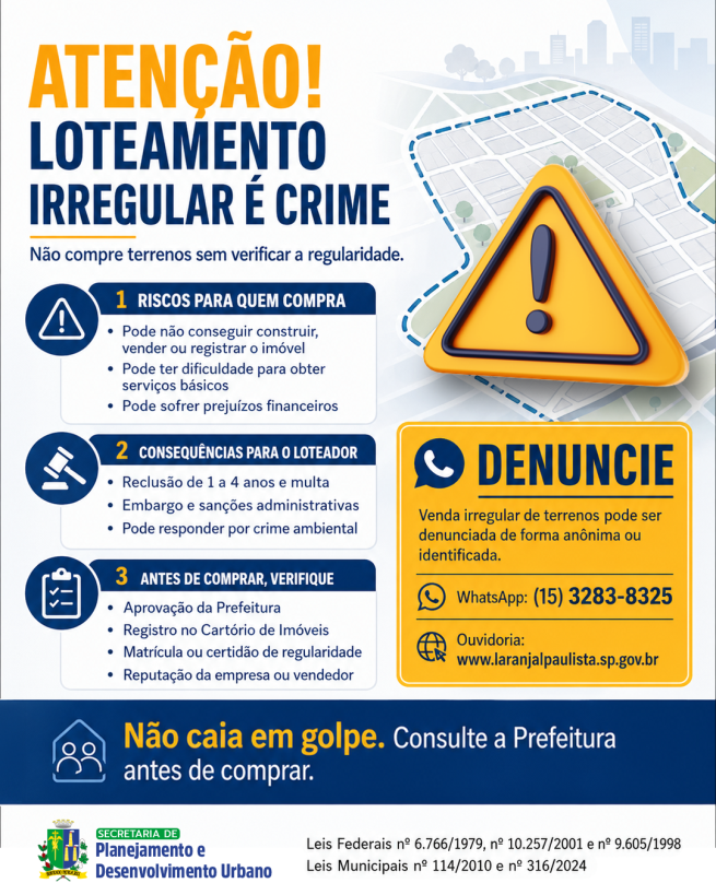Atenção! Loteamento irregular é crime!