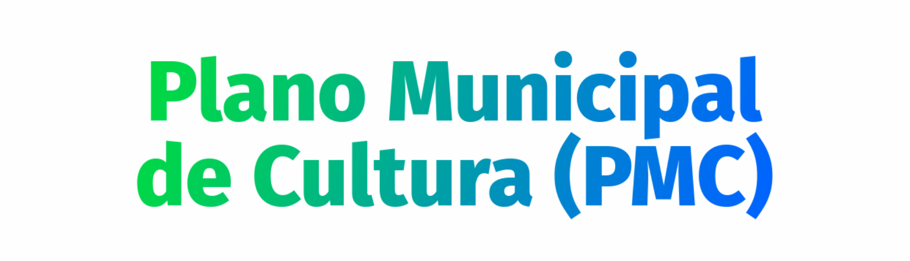 Plano Municipal de Cultura