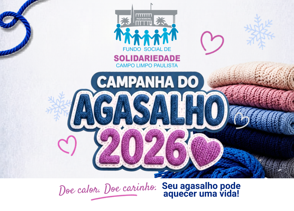 Campanha do Agasalho 2026 arrecada doações para aquecer famílias em Campo Limpo Paulista