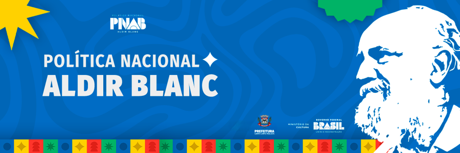 Política Nacional Aldir Blanc de Fomento à Cultura - PNAB