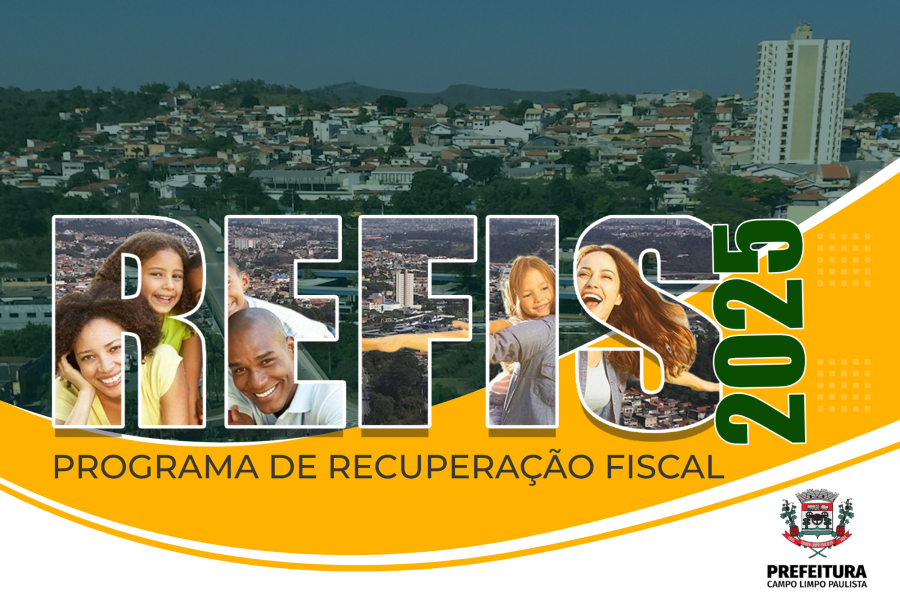 Campo Limpo Paulista lança REFIS 2025 com até 100% de desconto em juros e multas