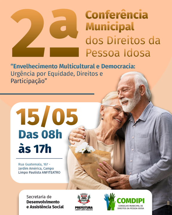 Campo Limpo Paulista realiza a 2ª Conferência Municipal dos Direitos da Pessoa Idosa