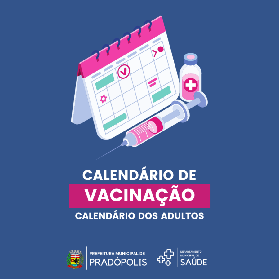 CALENDÁRIO DE VACINAÇÃO DOS ADULTOS