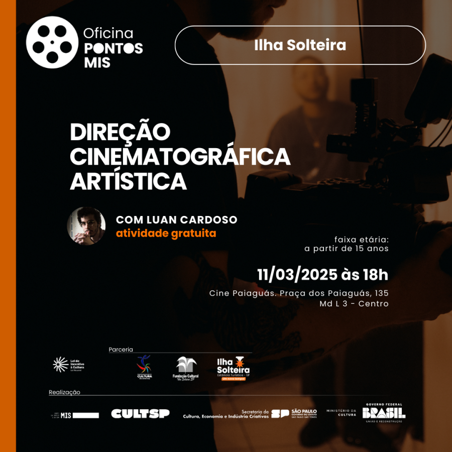 Ponto MIS: inscrições abertas para oficina “Direção Cinematográfica Artística”