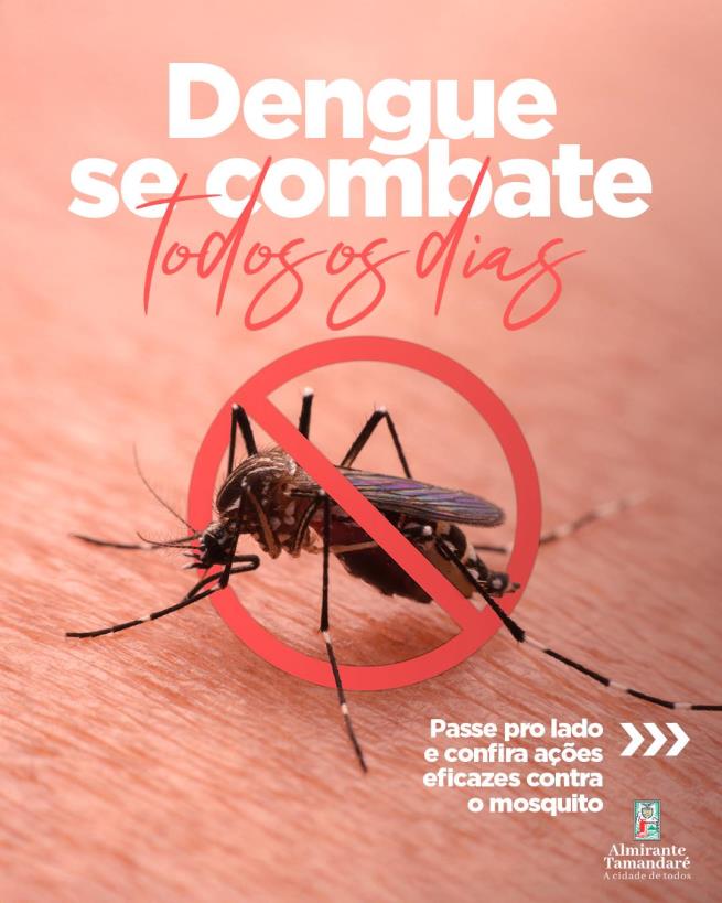 Dengue não tira férias e Prefeitura reforça alerta à população