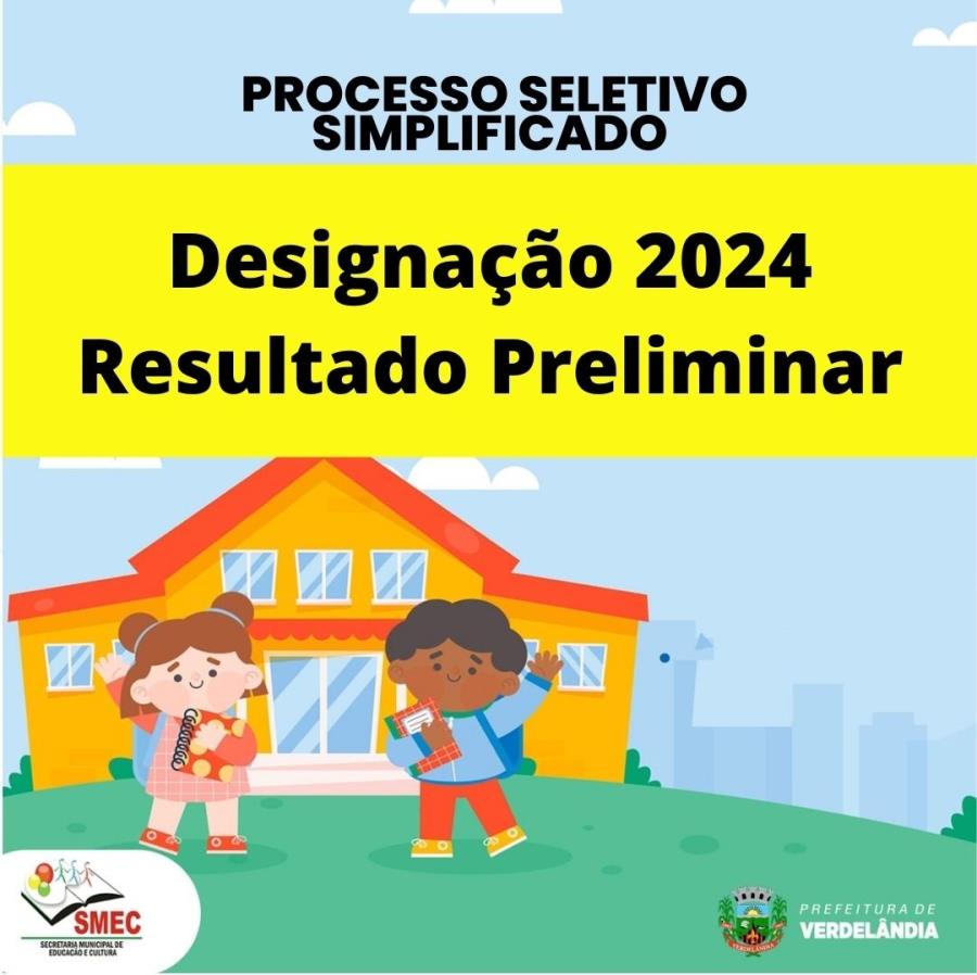 DESIGNAÇÃO 2025 RESULTADO PRELIMINAR Prefeitura de Verdelândia