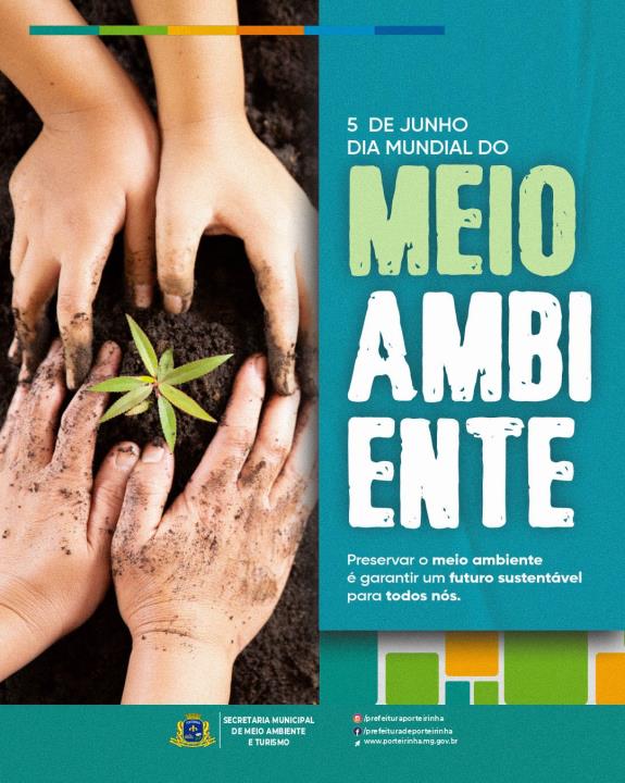 05 DE JUNHO, DIA MUNDIAL DO MEIO AMBIENTE