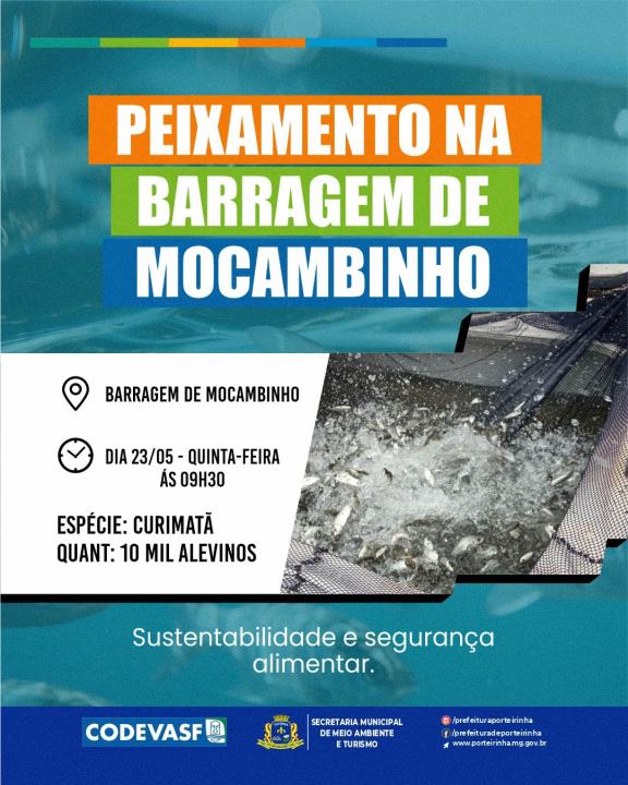 PREFEITURA EM PARCERIA COM A CODEVASF REALIZA PEIXAMENTO NA BARRAGEM DE MOCAMBINHO