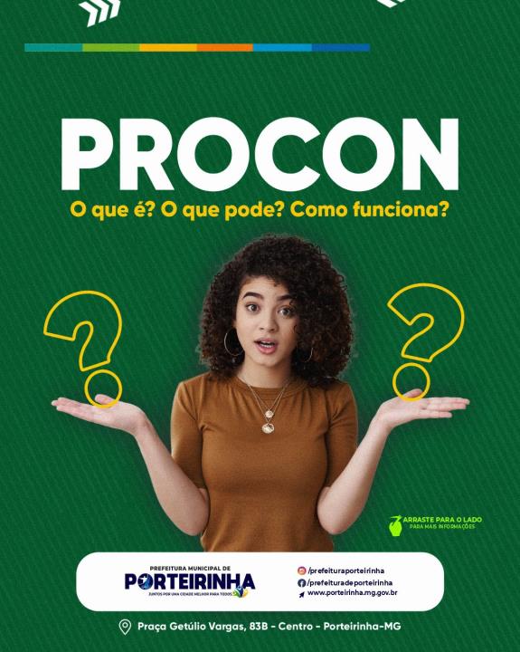 PROCON - O QUE É? O QUE PODE? COMO FUNCIONA?