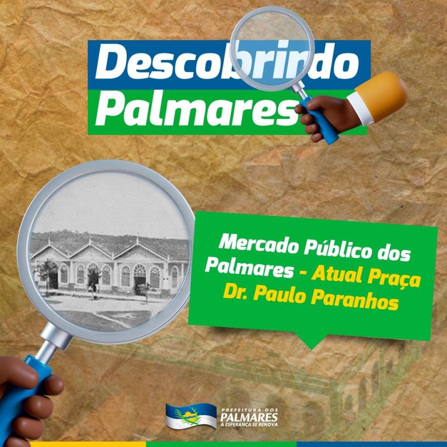 Descobrindo Palmares: Mercado Publico dos Palmares