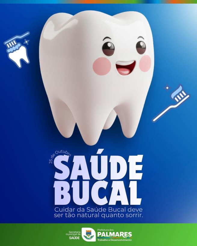 25 de Outubro – Dia Nacional da Saúde Bucal