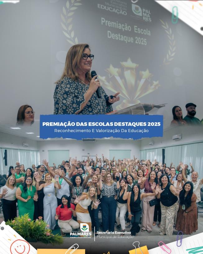 PREMIAÇÃO DAS ESCOLAS DESTAQUES 2025 | RECONHECIMENTO E VALORIZAÇÃO DA EDUCAÇÃO