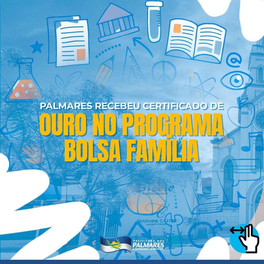 Palmares recebeu certificado de ouro no programa bolsa família