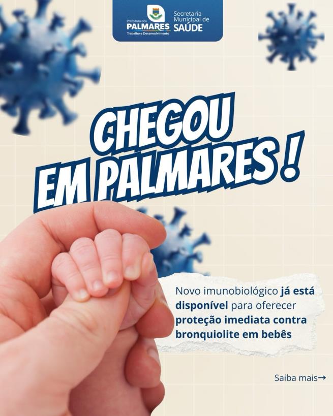 CHEGOU EM PALMARES! NIRSEVIMABE JÁ ESTÁ DISPONÍVEL NA REDE MUNICIPAL DE SAÚDE!💉🤍
