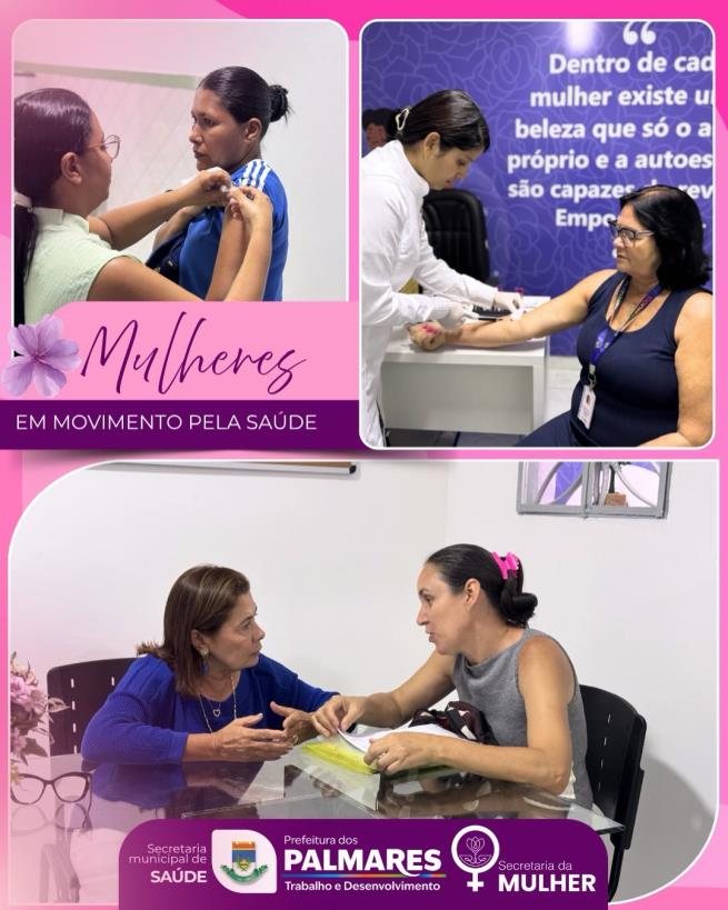 Dia de cuidado, acolhimento e atenção à saúde da mulher Palmarense 💜💖