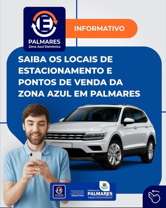 📢 INFORMATIVO: Zona Azul Palmares 📢