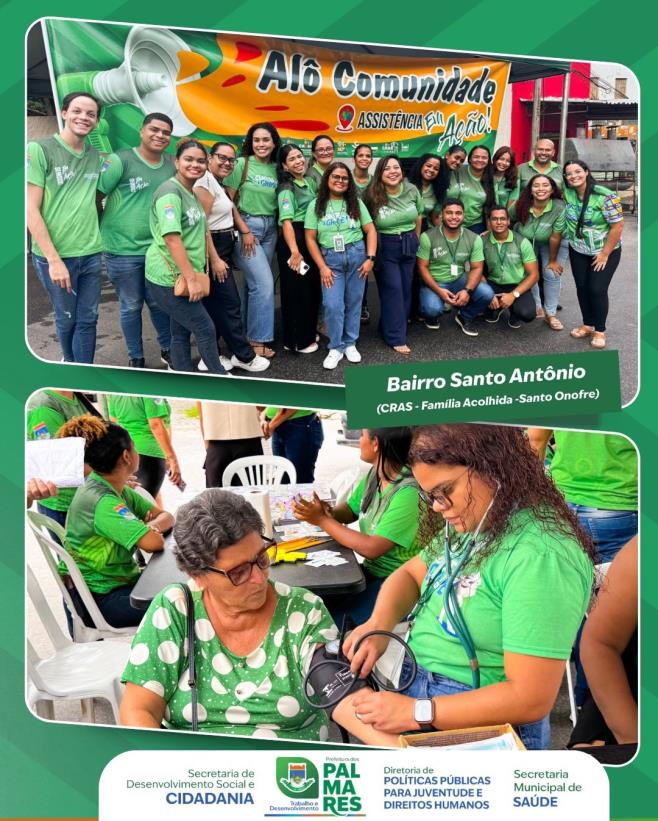 Alô Comunidade leva serviços e cidadania aos moradores do bairro Santo Antônio 💚✨