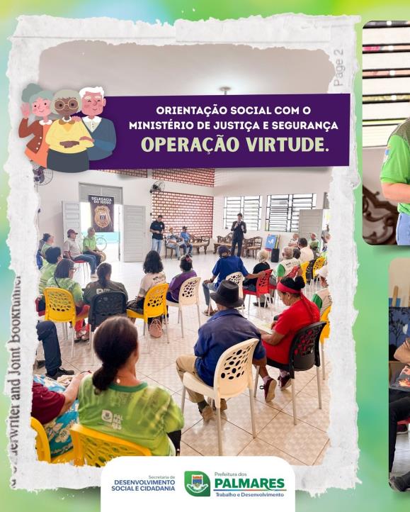🧓🏻👵🏼✨ Orientação Social com o Ministério da Justiça e Segurança - Operação Virtude