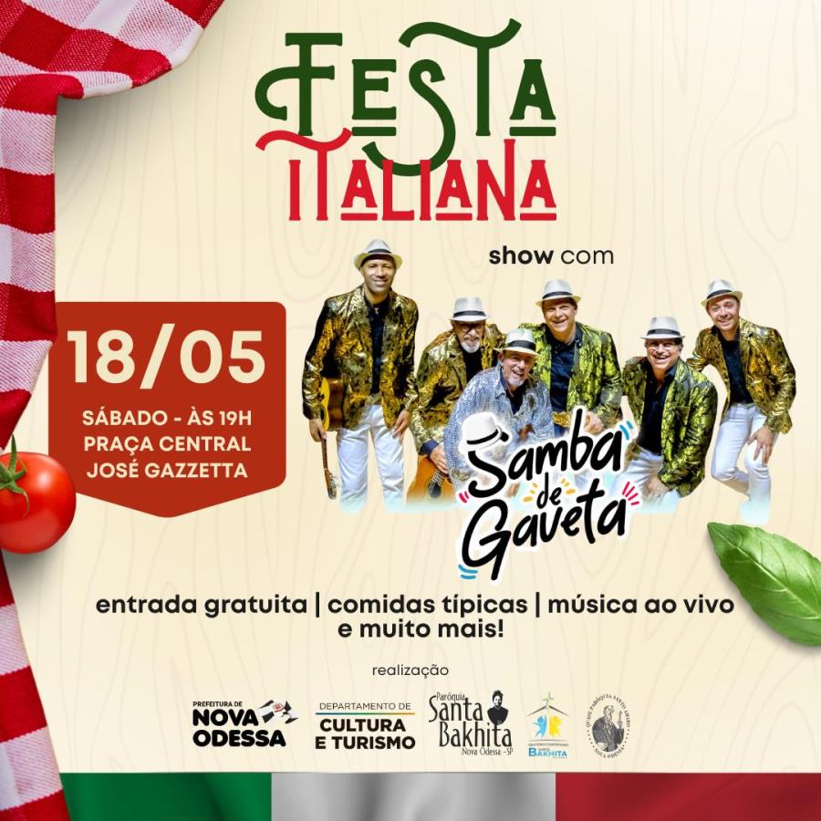 Aniversário da cidade: Festa Italiana acontece na Praça Central de Nova Odessa neste sábado, dia 18/05, às 19h