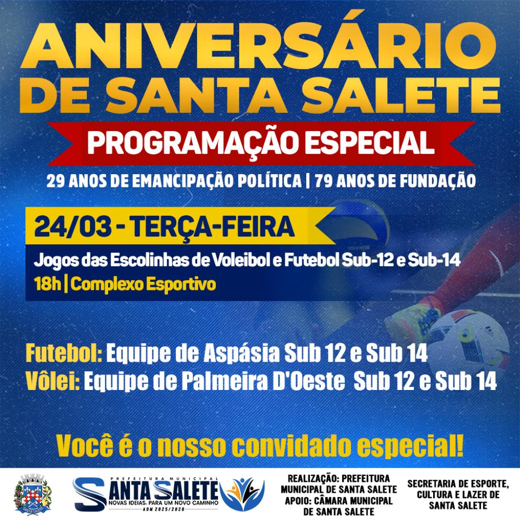Hoje tem mais esporte e comemoração em Santa Salete!