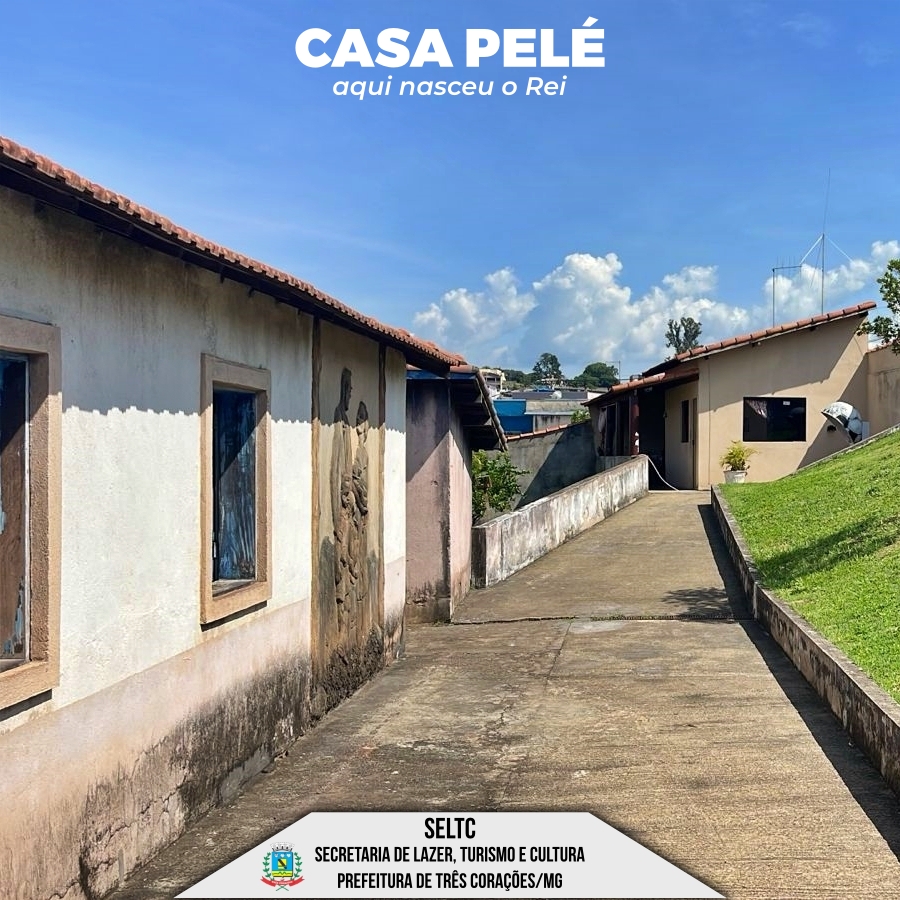 Casa Pelé: aqui nasceu o Rei!