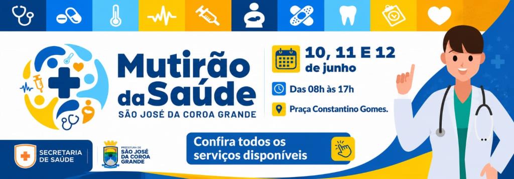 Vem aí o Mutirão da Saúde de São José da Coroa Grande!