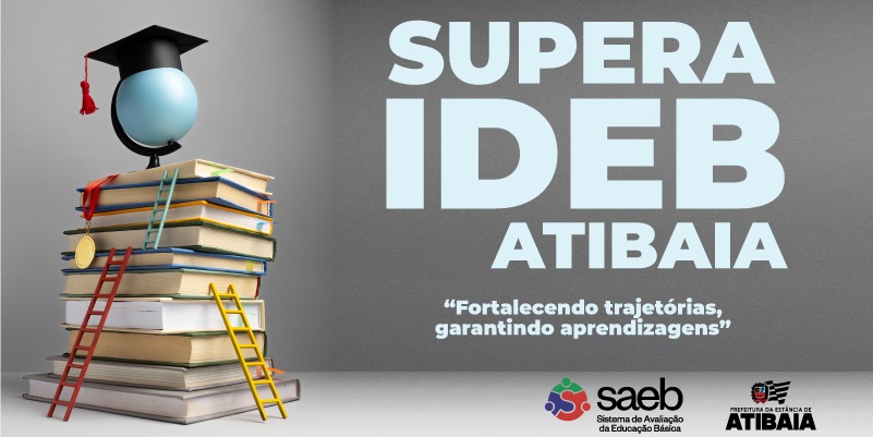 “Supera IDEB Atibaia” mobiliza rede municipal de ensino para a avaliação nacional de 2025