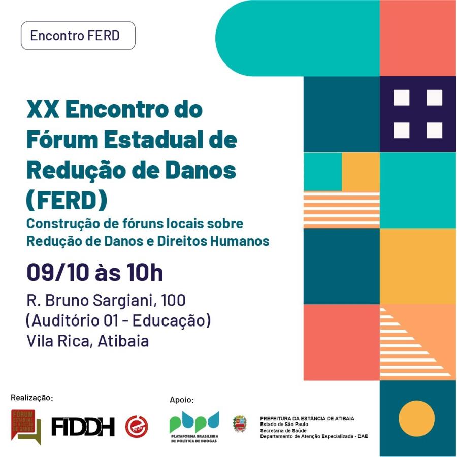 Atibaia sedia o XIV Encontro do Fórum Estadual de Redução de Danos (FERD) nesta quarta (9), às 10h