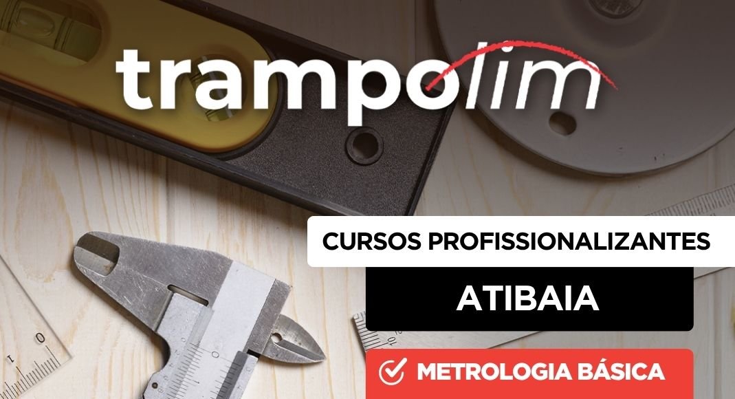 Inscrições abertas para curso gratuito de Metrologia Básica em Atibaia
