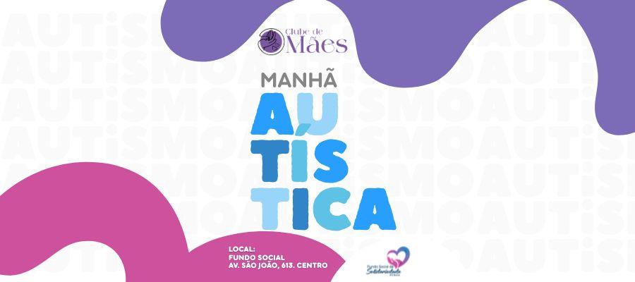 Manhã Autística oferece acolhimento e orientação para famílias em Atibaia