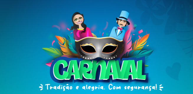 Carnaval 2025 terá diversão e segurança para toda a família