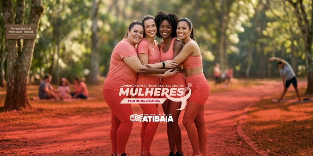 “Caminhada com as Mulheres e Pela Vida das Mulheres” acontece no dia 29 de março em Atibaia