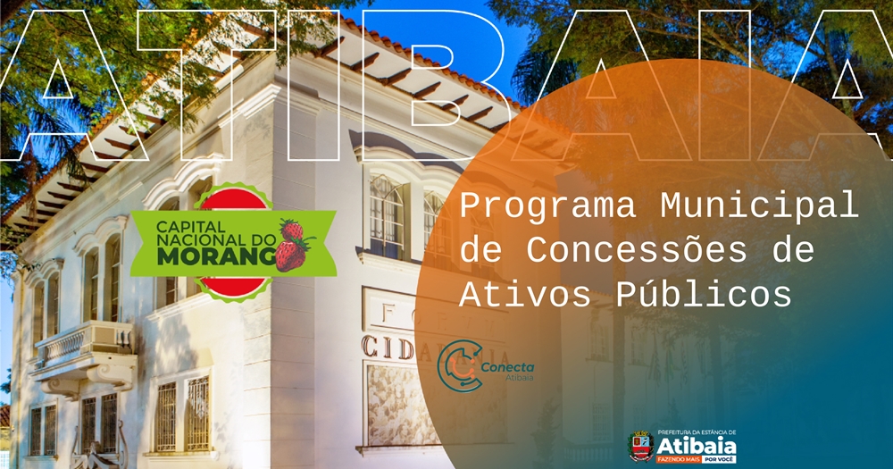 Atibaia lança Programa Municipal de Concessões de Ativos Públicos